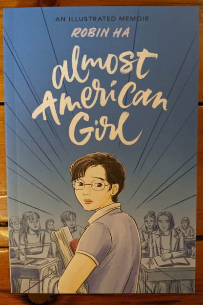 Almost American Girl by Robin Ha