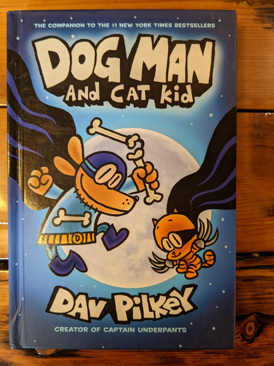 Dog Man and Cat Kid By Dav Pilkey