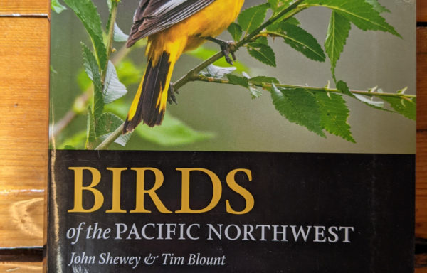 Birds of the Pacific Northwest By John Shewey and Tim Blount