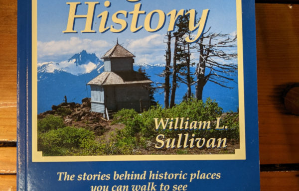 Hiking Oregon’s History By William L. Sullivan