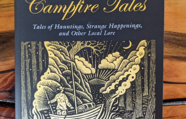 Spooky Campfire Tales: Tales of Hauntings, Strange Happenings, and Other Local Lore By S.E.Schlosser Illustrated By Paul G. Hoffman