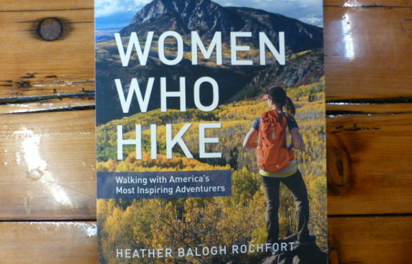 Women Who Hike By Heather Balogh Rochfort